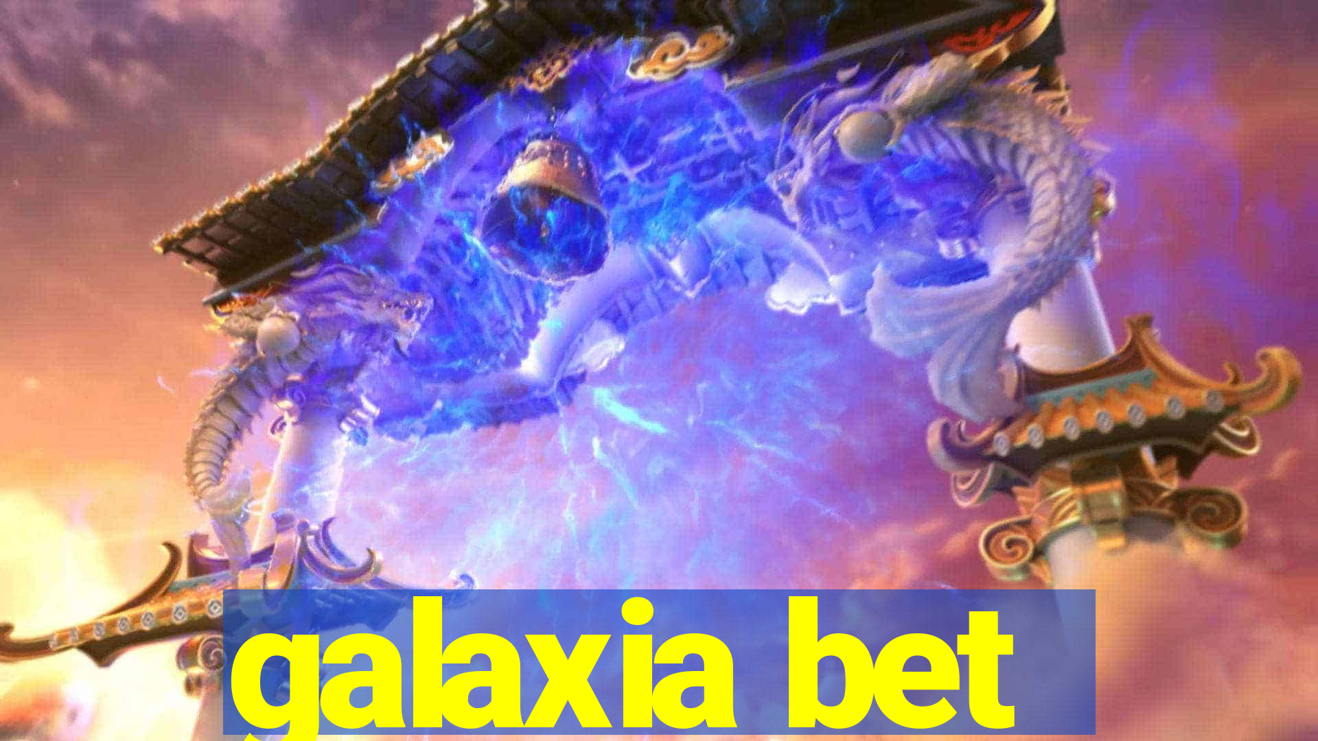 galaxia bet